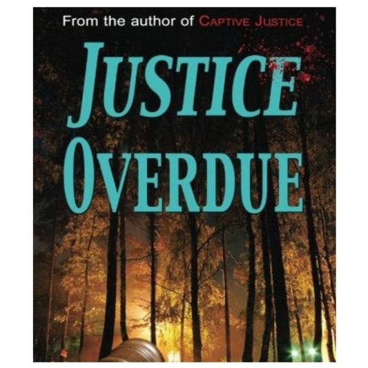 Justice Overdue: A Private Investigator - Paperback