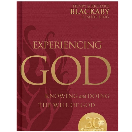 Experiencing God: Knowing and Doing the Will of God (Hardcover)