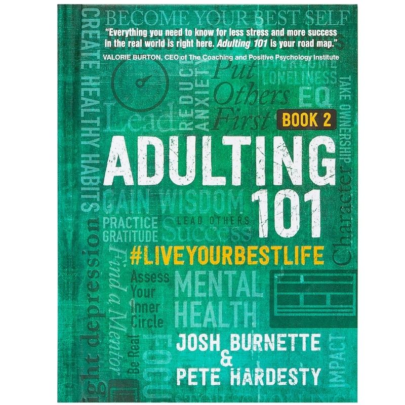 Adulting 101 Book 2: #liveyourbestlife, (Hardcover )