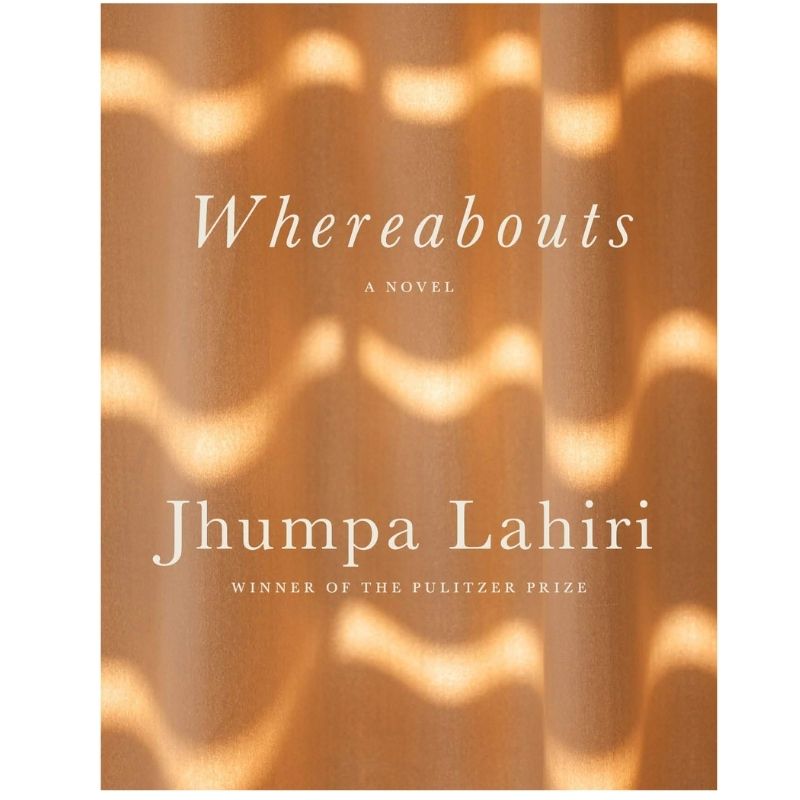 Whereabouts: A novel, Hardcover