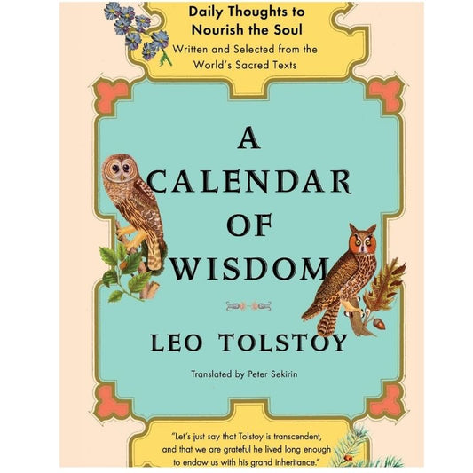 Calendar of Wisdom Daily Thoughts to Nourish the Soul, Hardcover