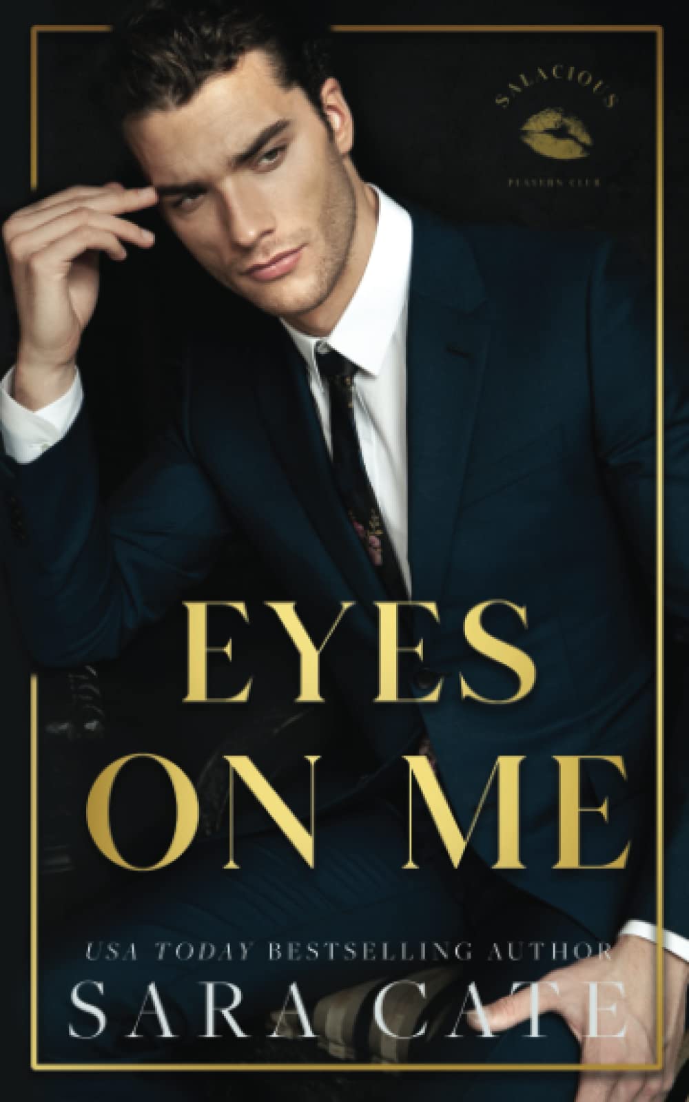 Eyes on Me (Salacious Players' Club) Paperback