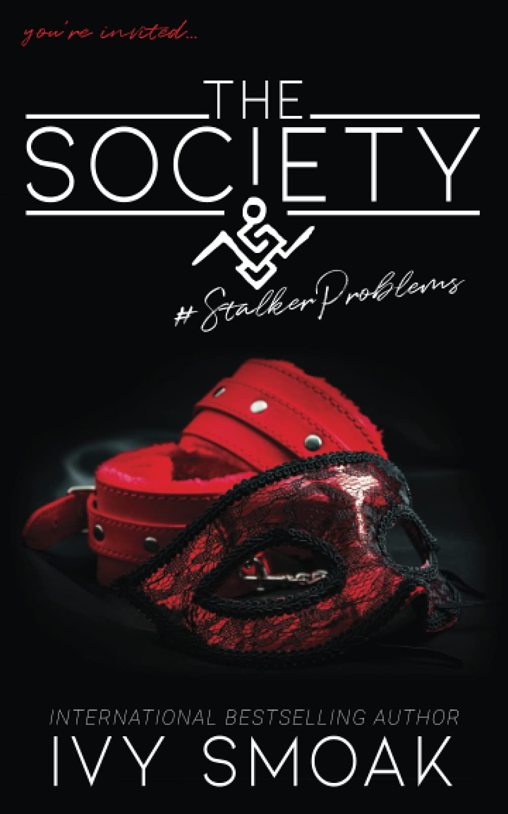 The Society #StalkerProblems Paperback