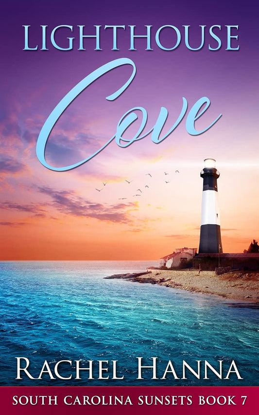 Lighthouse Cove (South Carolina Sunsets) Paperback