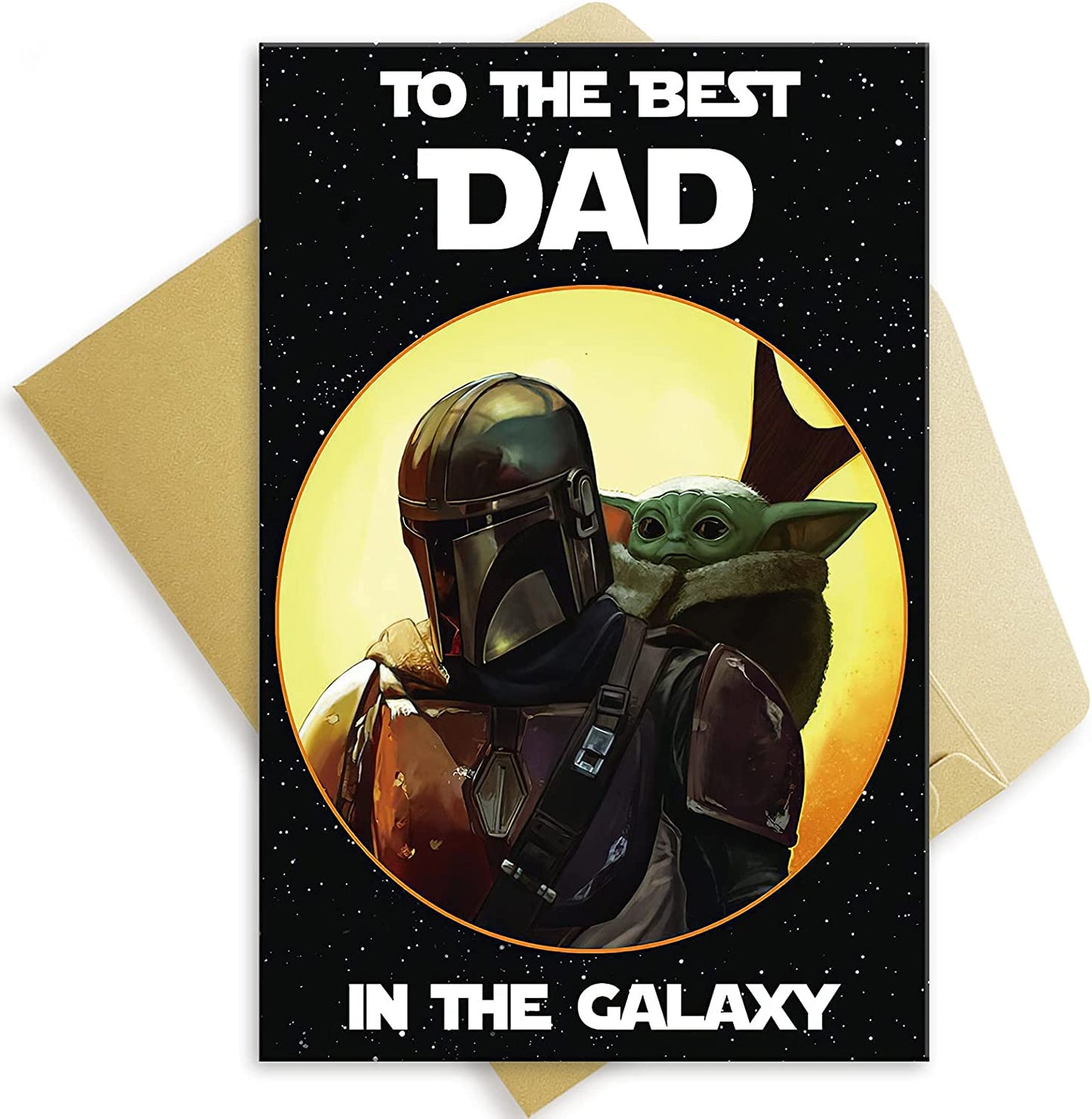 Fathers day card "Best Dad In The Galaxy Card"