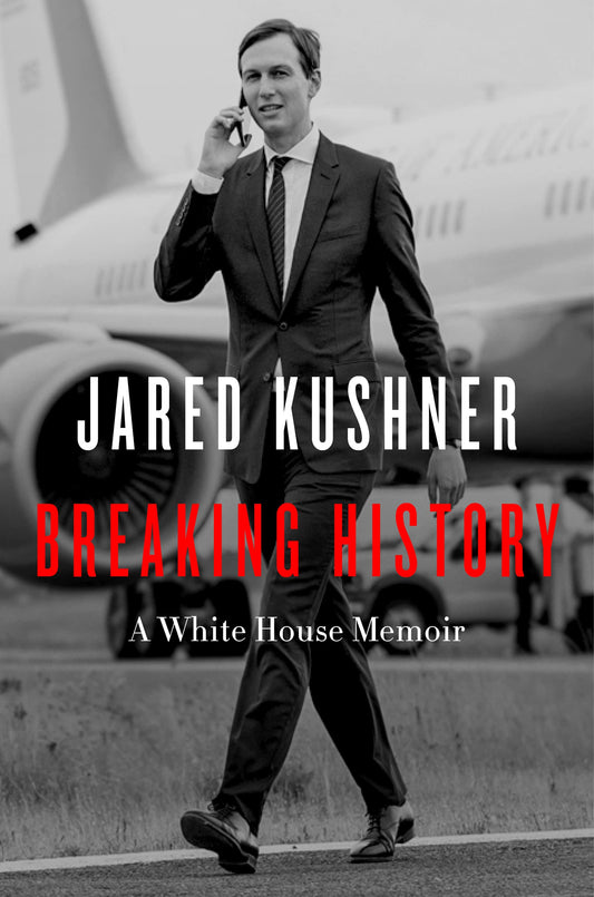 Breaking History: A White House Memoir Hardcover