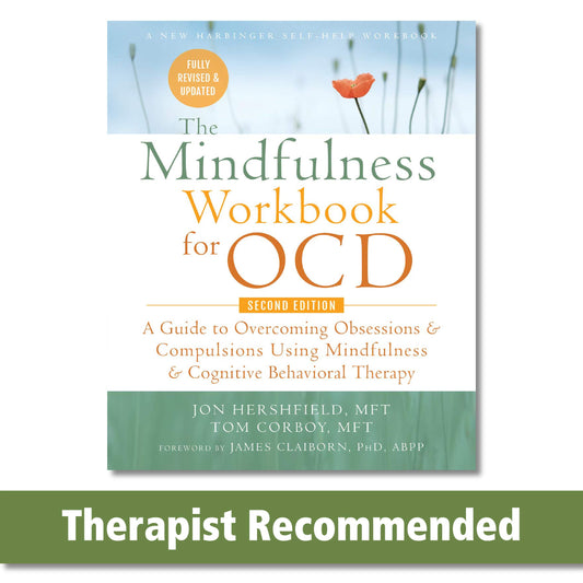 The Mindfulness Workbook for OCD, Paperback