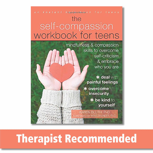 The Self-Compassion Workbook for Teens, (Paperback)