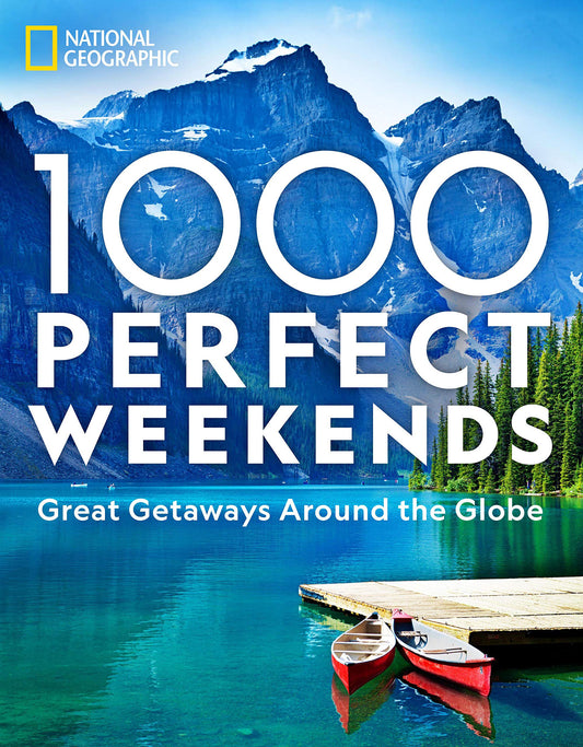 1,000 Perfect Weekends, Hardcover