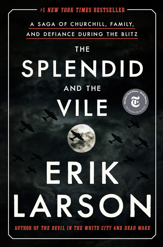 The Splendid and the Vile, Hardcover