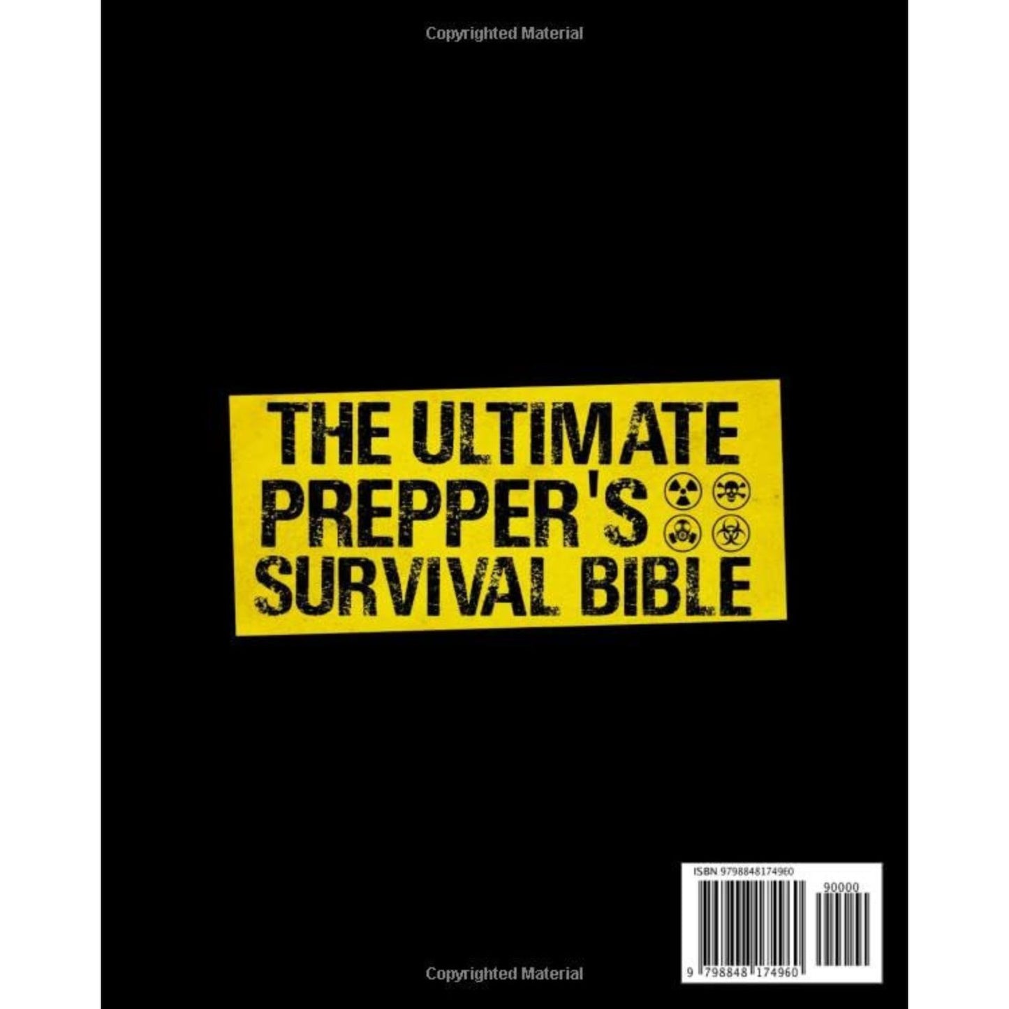 The Ultimate Prepper's Survival Bible, Paperback