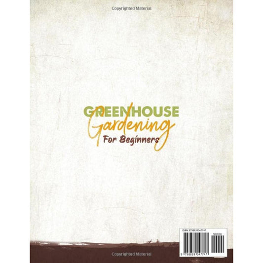 Greenhouse Gardening for Beginners, Paperback