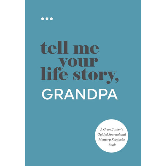 Tell Me Your Life Story, Grandpa, Paperback