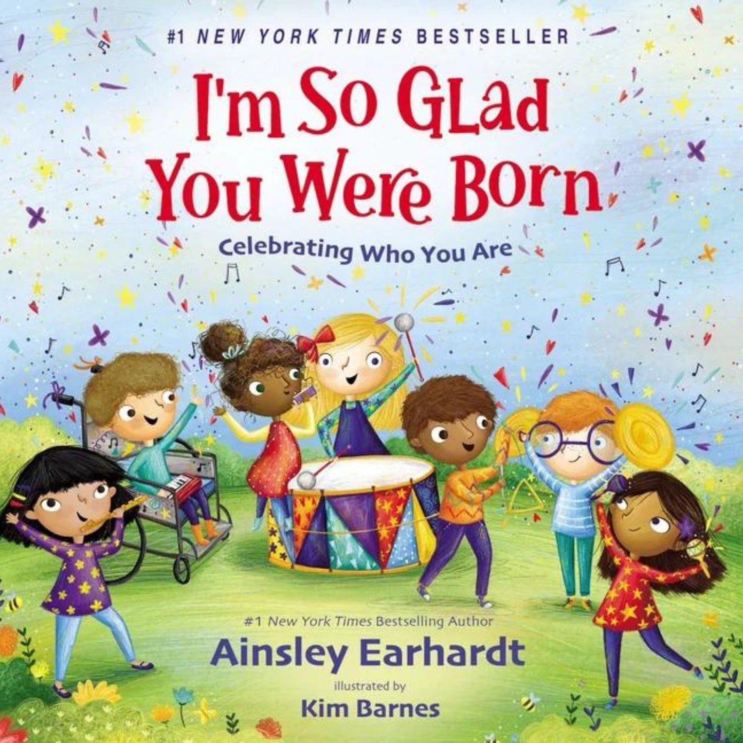 I'm So Glad You Were Born : Celebrating Who You Are (Hardcover)